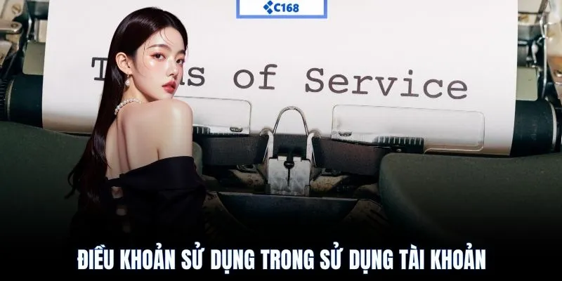 Điều khoản sử dụng trong sử dụng tài khoản