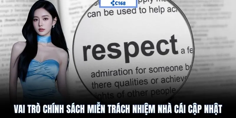 Miễn trừ trách nhiệm C168 cập nhật mới nhất